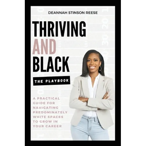 Thriving and Black - The Playbook