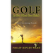Golf Is Not What You Think: The Finishing Touch