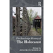The Routledge History of the Holocaust