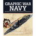 Graphic War Navy: The Secret Naval Drawings and Illustrations of World War II