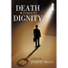 Death Without Dignity
