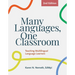 Many Languages, One Classroom 2nd Ed.: Teaching Multilingual Language Learners
