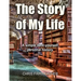 The Story of My Life: A simple do-it-yourself personal history.