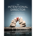 The Intentional Director: Cultivating Excellence in Early Childhood Programs