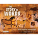 The Story of Words: A Look at Writing Through History