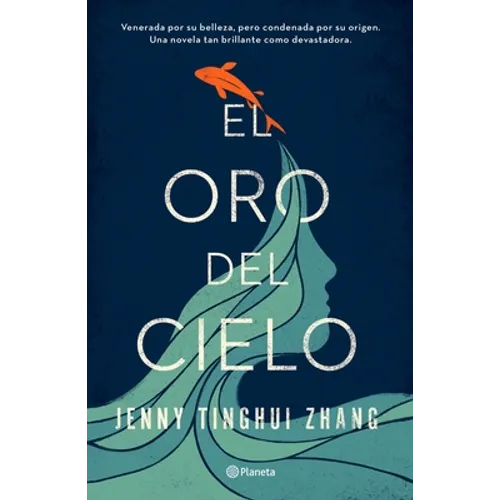 El Oro del Cielo