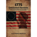 1775: Overlooked Heroines: Women Soldiers, Spies, and Humanitarians in the American Revolutionary War