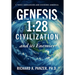 Genesis 1: 28 CIVILIZATION and its Enemies