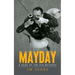 Mayday: A Saga of the Big Mothers