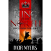 The Coming King of the North: Understanding Daniel 11:40-45