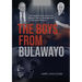 The Boys from Bulawayo