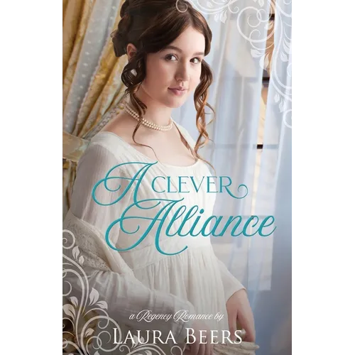 A Clever Alliance: A Regency Romance