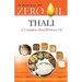 Zero Oil - Thali - A Complete Meal Without Oil