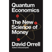 Quantum Economics: The New Science of Money