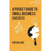 Pocket Guide to Small Business Success