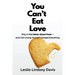 You Can't Eat Love