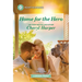 Home for the Hero: A Clean and Uplifting Romance