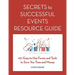 Secrets to Successful Events Resource Guide: 42+ Easy-To-Use Forms and Tools to Save You Time and Money