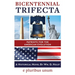 Bicentennial Trifecta: Patriots for the American Evolution