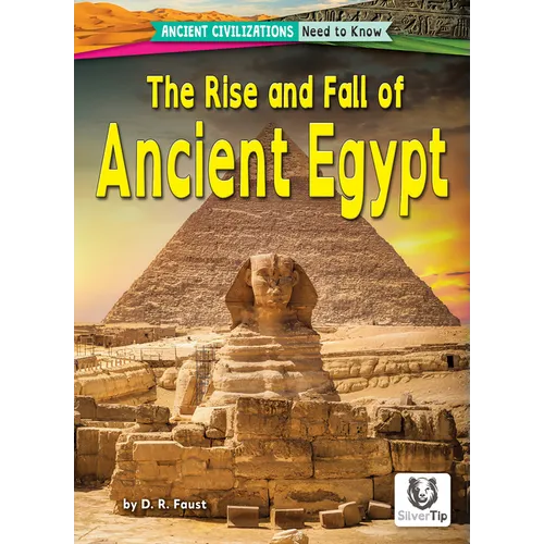 The Rise and Fall of Ancient Egypt