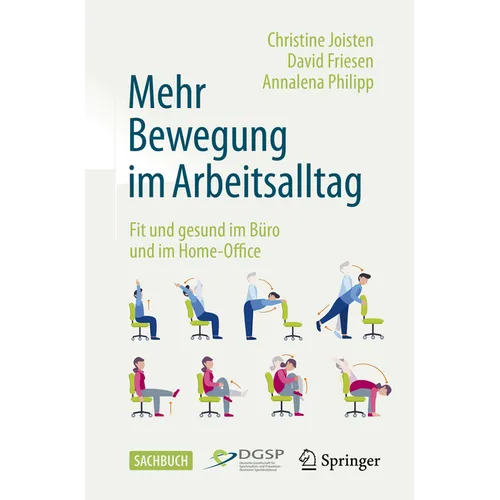 Mehr Bewegung Im Arbeitsalltag: Fit Und Gesund Im Büro Und Im Home-Office