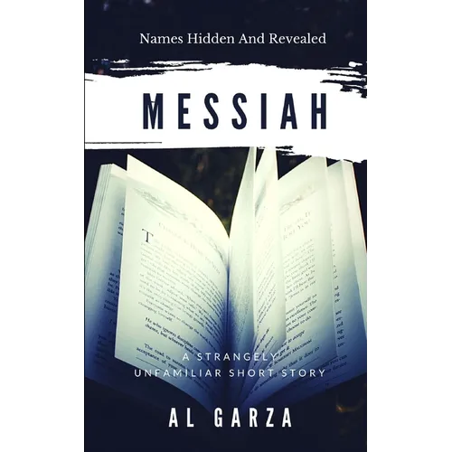 Messiah: Names Hidden And Revealed