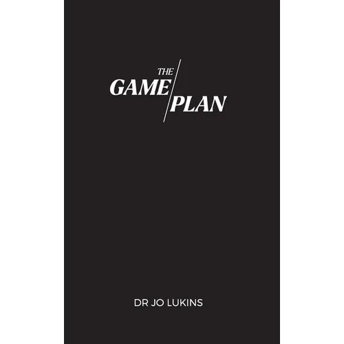 The Game Plan: Your 5 month coaching program to champion high performance habits