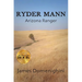 Ryder Mann: Arizona Ranger