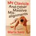 My Clavicle: And Other Massive Misalignments