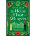 The House of Lost Whispers