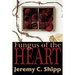 Fungus of the Heart