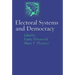Electoral Systems and Democracy