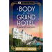 A Body at the Grand Hotel: An addictive 1920s murder mystery