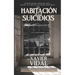 La Habitación de Los Suicidios