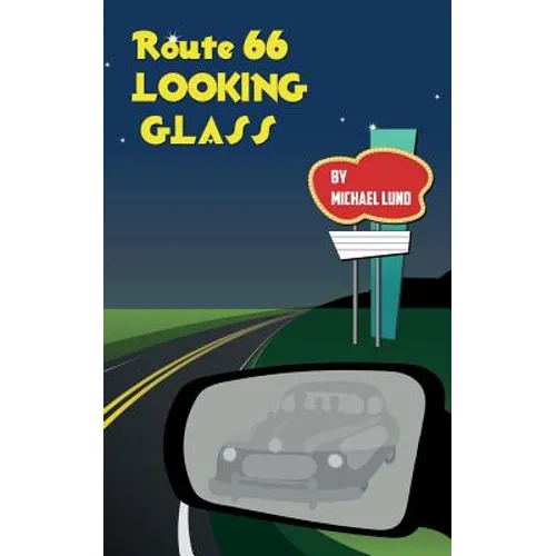 Route 66 Looking-glass
