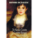 The Human Comedy, La Comedie Humaine, Volume 2, Includes the Following Books (Complete and Unabridged): A Woman of Thirty, the Thirteen, the Girl with