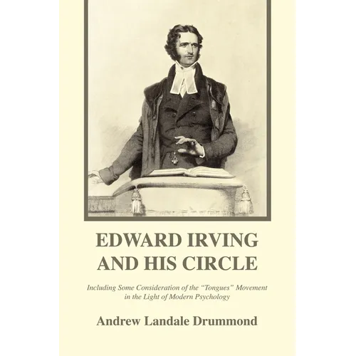 Edward Irving and His Circle
