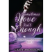 Wallace Family Affairs Volume II: Sometimes Love Isn't Enough Part 1