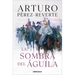 La Sombra del Águila/ The Shadow of the Eagle