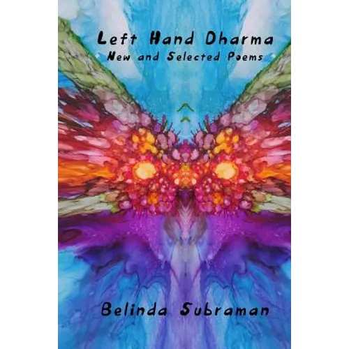 Left Hand Dharma: New and Selected Poems