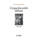 L'impardonnable défaite: 1918-1940