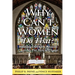 Why Can't Women Do That?: Breaking Down the Reasons Churches Put Men in Charge