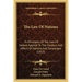 The Law Of Nations: Or Principles Of The Law Of Nature, Applied To The Conduct And Affairs Of Nations And Sovereigns (1853)