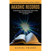 Akashic Records: Understanding Your Soul's History and How to Read It (A Comprehensive and Introductory Guide to Easily Access the Akashic Records for
