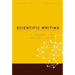Scientific Writing: A Reader & Writer's..
