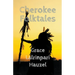 Cherokee Folktales