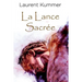 La Lance Sacrée: Une aventure de Thomas Modric