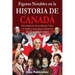 Figuras notables en la historia de Canadá: Desvelando las extraordinarias vidas y el impacto de los iconos históricos más destacados de Canadá