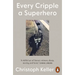 Every Cripple a Superhero