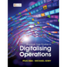 Practical Case Studies in Digitalising Operations 1e